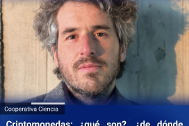 Juan Reutter responde a Cooperativa Ciencia: “Criptomonedas: ¿qué son?, ¿de dónde vienen?, ¿tienen futuro?”