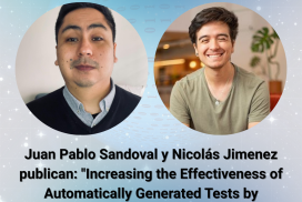 Juan Pablo Sandoval y Nicolás Jiménez publican: “Increasing the Effectiveness of Automatically Generated Tests by Improving Class Observability” en IEEE/ACM International Conference on Software Engineering