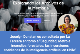 Jocelyn Dunstan es consultada por La Tercera en torno a “Seguridad, Metro e incendios forestales: las incursiones cotidianas de la inteligencia artificial en Chile”