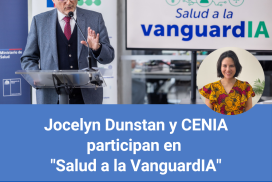Jocelyn Dunstan y CENIA participan en “Salud a la VanguardIA”