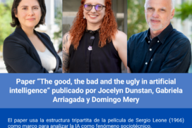 Paper “The good, the bad and the ugly in artificial intelligence“ publicado por Jocelyn Dunstan, Gabriela Arriagada y Domingo Mery