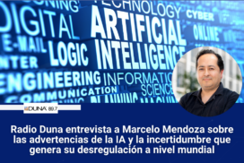 Radio Duna entrevista a Marcelo Mendoza sobre las advertencias de la IA y la incertidumbre que genera su desregulación a nivel mundial
